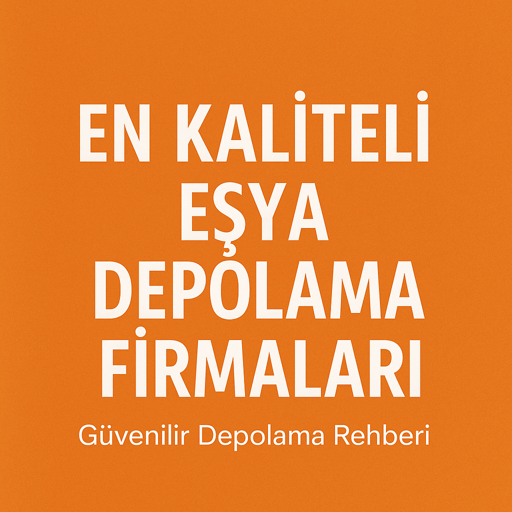 en ucuz esya depolama firmaları