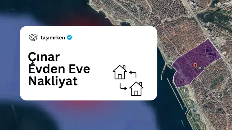 Çınar Evden Eve Nakliyat | Maltepe Profesyonel Taşıma Çınar evden eve nakliyat hizmeti asansörlü taşıma