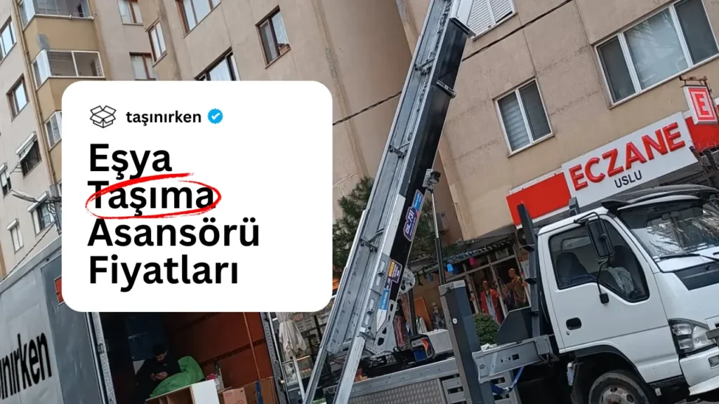esya tasima asansoru fiyatlari