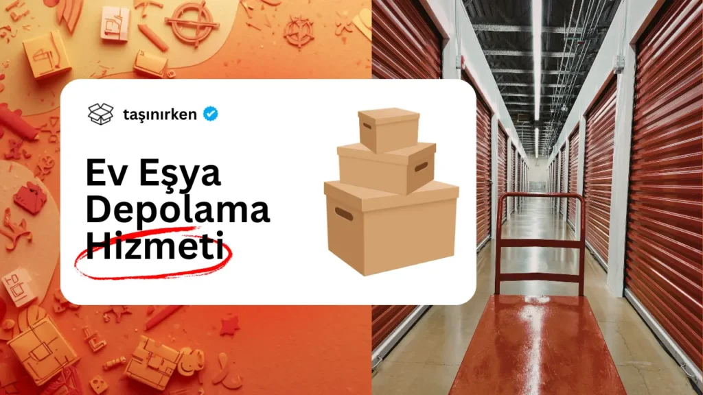 ev eşyası depolama
