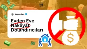 evden eve nakliyat dolandırıcılığı