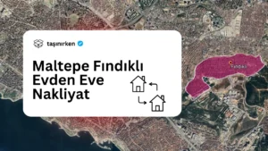 maltepe fındıklı evden eve nakliyat