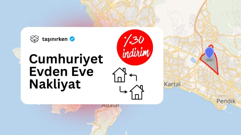 cumhuriyet evden eve nakliyat