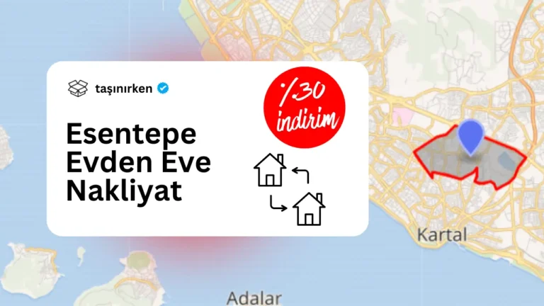 esentepe evden eve nakliyat