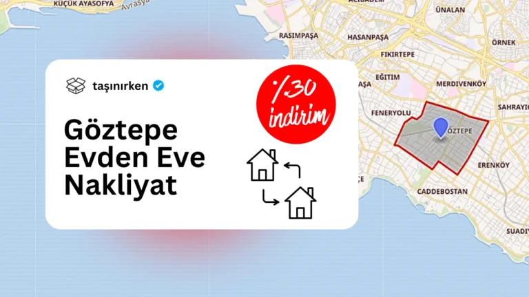 göztepe evden eve nakliyat firması