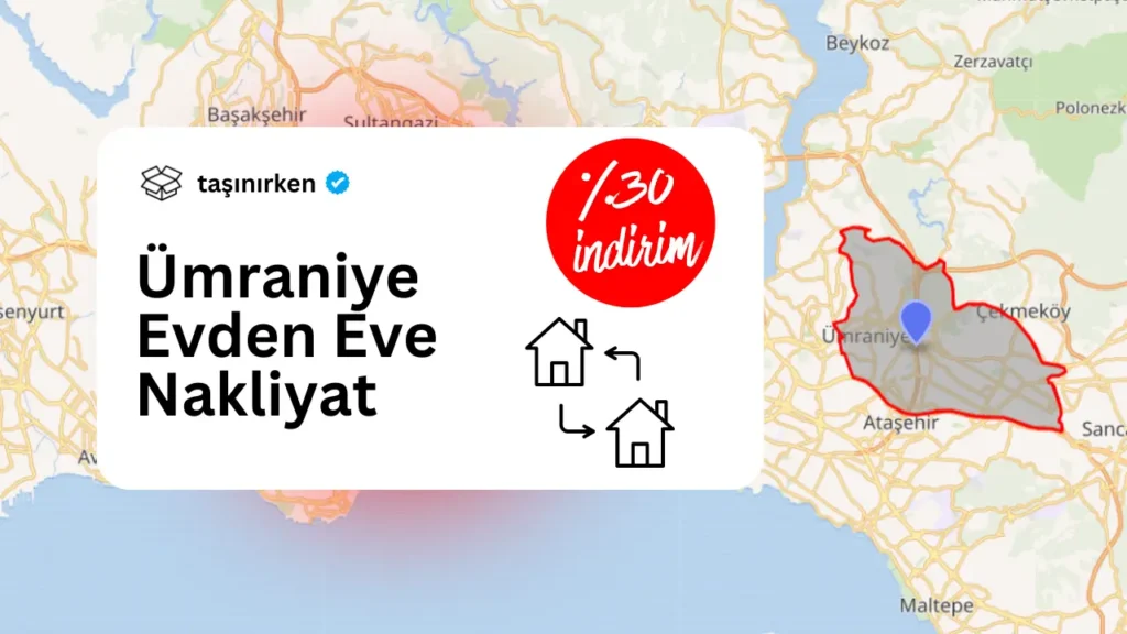 ümraniye evden eve nakliyat ekonomik