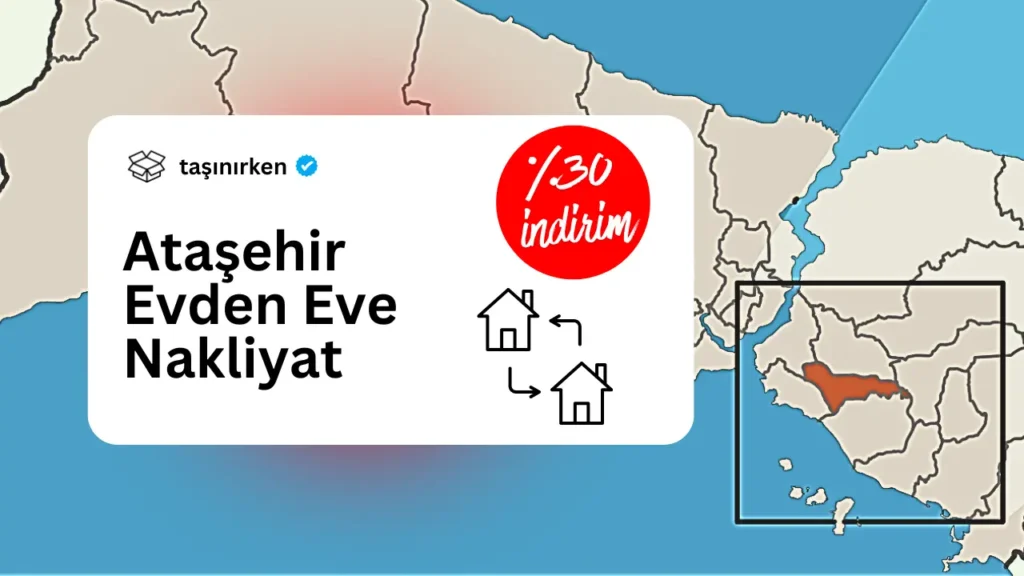 ataşehir evden eve nakliyat firması