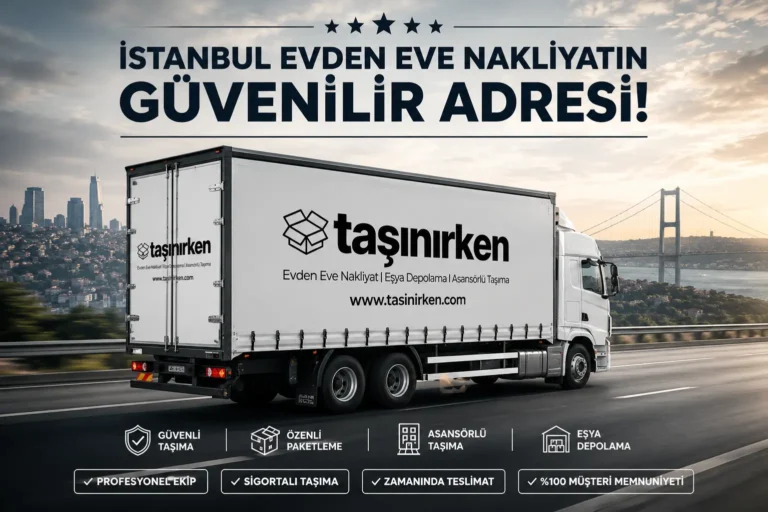 güvenilir nakliyat firması