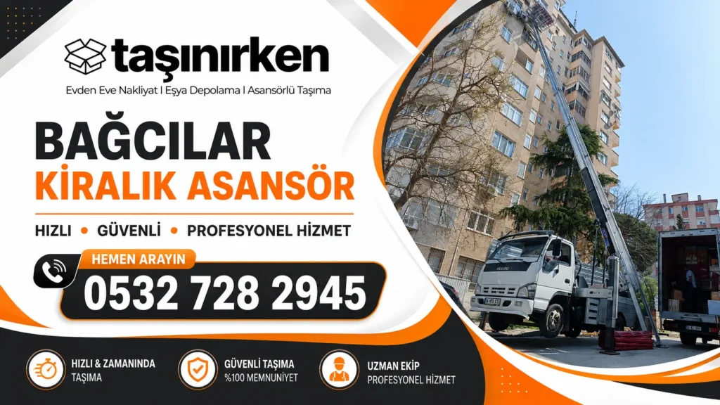 bağcılar kiralık asansör taşınırken nakliyat görseli