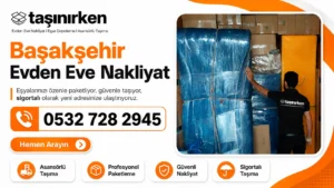 başakşehir evden eve nakliyat asansörlü