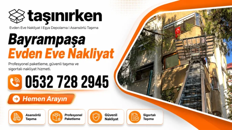 bayrampaşa evden eve nakliyat firması
