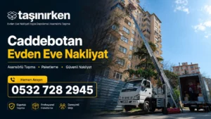 caddebostan evden eve nakliyat firması Taşınırken