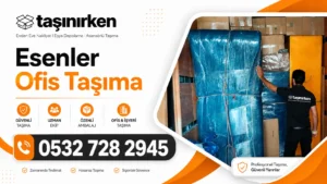 esenler ofis taşıma ekonomik nakliye