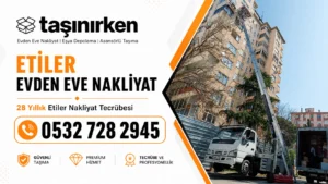 etiler evden eve nakliyat asansörlü kurumsal