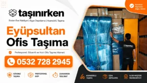 eyüpsultan ofis taşıma şirket taşıma paketleme