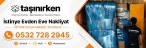 istinye evden eve nakliyat kurumsal firma