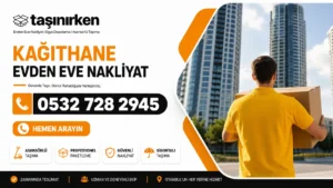 kağıthane evden eve nakliyat profesyonel