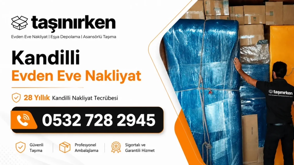 kandilli evden eve nakliyat profesyonel
