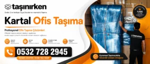 kartal ofis taşıma profesyonel paketleme