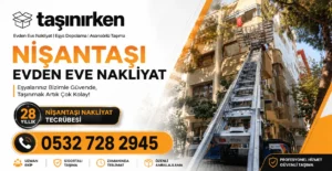 nişantaşı evden eve nakliyat lider firma