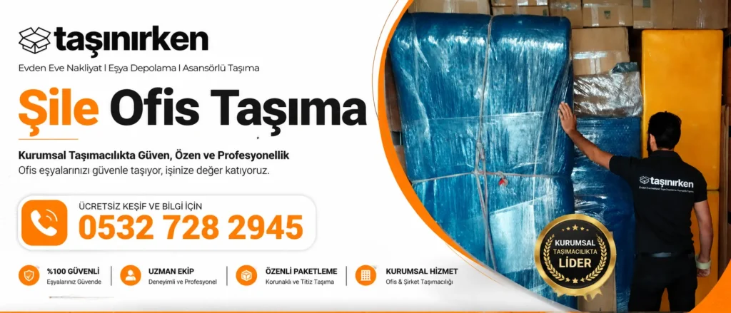 şile ofis taşıma şirketi Taşınırken