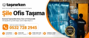 şile ofis taşıma şirketi Taşınırken