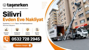 silivri evden eve nakliyat ev taşıma firması