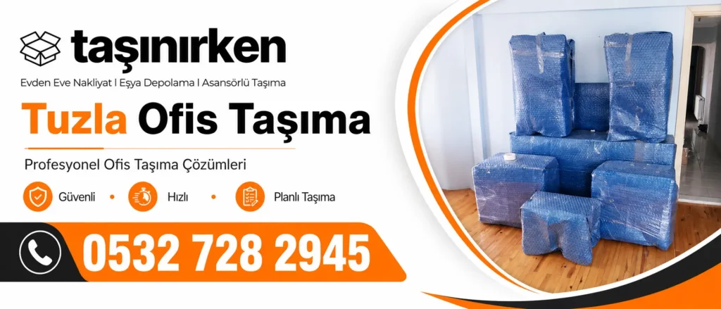 tuzla ofis taşıma profesyonel paketleme