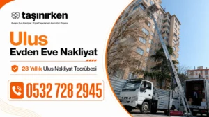 ulus evden eve nakliyat kurumsal