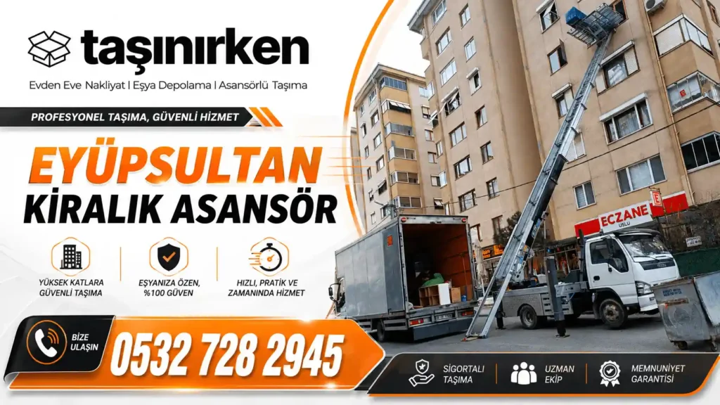 eyüpsultan kiralık asansör eşya taşıma asansörü