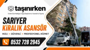 sarıyer kiralık asansör firması