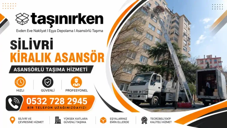 silivri kiralık asansör hizmeti