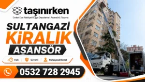 sultangazi kiralık asansör kiralama