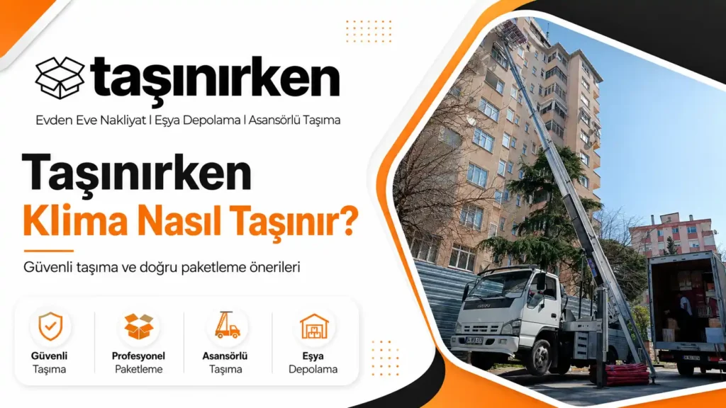 taşınırken klima nasıl taşınır