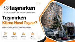 taşınırken klima nasıl taşınır
