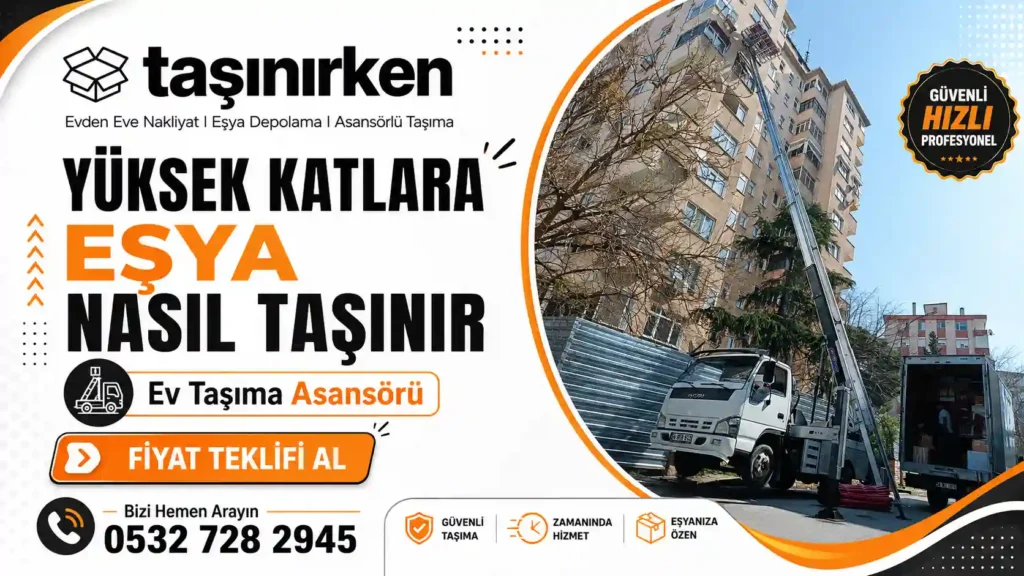 yüksek katlara eşya nasıl taşınır