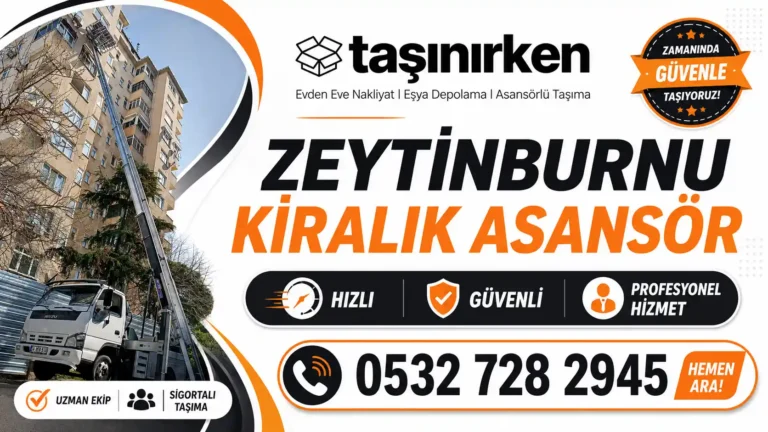 zeytinburnu kiralık asansör şirketi Taşınırken
